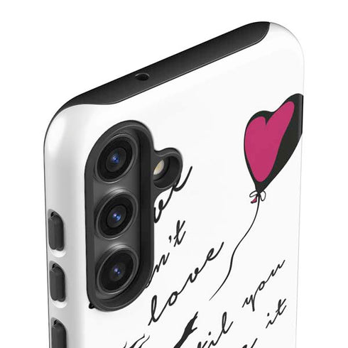 Love Isnt Love Til You Give It Away Galaxy S24 Plus Impact Case